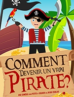 Réservez les meilleures places pour Comment Devenir Un Vrai Pirate - Comedie Du Finistere Atelier Des Capucins - Du 26 février 2024 au 28 février 2024