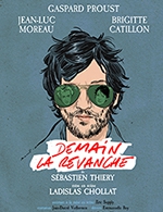 Book the best tickets for Demain La Revanche - Radiant - Bellevue - From December 1, 2023 to December 2, 2023