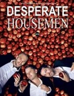 Book the best tickets for Desperate Housemen - Theatre A L'ouest De Lyon - From September 7, 2023 to March 21, 2024