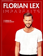 Book the best tickets for Florian Lex - Theatre Du Marais - From May 6, 2023 to September 30, 2023