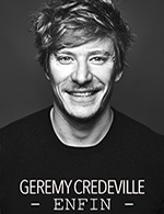 Book the best tickets for Geremy Credeville - L'ecrin -  February 24, 2023