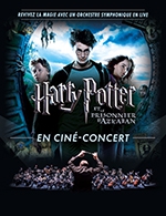 Réservez les meilleures places pour Harry Potter Et Le Prisonnier D'azkaban - Zenith De Dijon - Le 7 janvier 2024