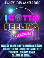 Réservez les meilleures places pour I Gotta Feeling - Le Concert - Zenith De Rouen - Le 11 octobre 2024