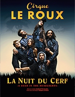 Réservez les meilleures places pour La Nuit Du Cerf - Espace Culturel Rene Cassin - La Gare - Le 28 mars 2023