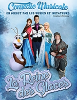 Book the best tickets for La Reine Des Glaces - Theatre Sainte Marie Aux Mines -  April 23, 2023