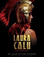 Réservez les meilleures places pour Laura Calu - Theatre A L'ouest - Du 25 mars 2023 au 26 mars 2023