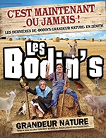 Book the best tickets for Les Bodin's Grandeur Nature - Zenith Toulouse Metropole - From 02 March 2023 to 04 March 2023