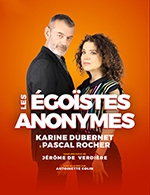 Book the best tickets for Les Egoistes Anonymes - Theatre Le Colbert -  February 11, 2023