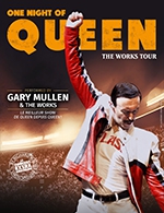 Book the best tickets for One Night Of Queen - L'amphitheatre -  Jan 14, 2024