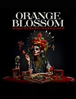 Réservez les meilleures places pour Orange Blossom - L'usine - Scenes Et Cines - Le 8 mars 2024