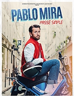 Réservez les meilleures places pour Pablo Mira - La Comete / Le Panassa - Le 5 avril 2023