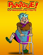 Book the best tickets for Panique A La Maison De Retraite - Centre Socio Culturel Pax -  January 14, 2024