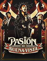 Book the best tickets for Pasion De Buena Vista - Espace Dollfus Noack -  February 9, 2024