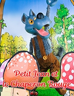 Book the best tickets for Petit Jean Et Le Chaperon Rouge - Le Kastelet -  August 10, 2023