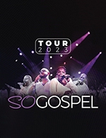 Book the best tickets for So Gospel - Eglise Sainte Jeanne De Chantal -  February 28, 2024