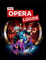 Réservez les meilleures places pour The Opera Locos - Espace Jean Gabin - Chaponnay - Le 24 février 2023