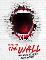 Book the best tickets for The Wall - The Pink Floyd's Rock Opera - Zenith Limoges Metropole -  November 11, 2023